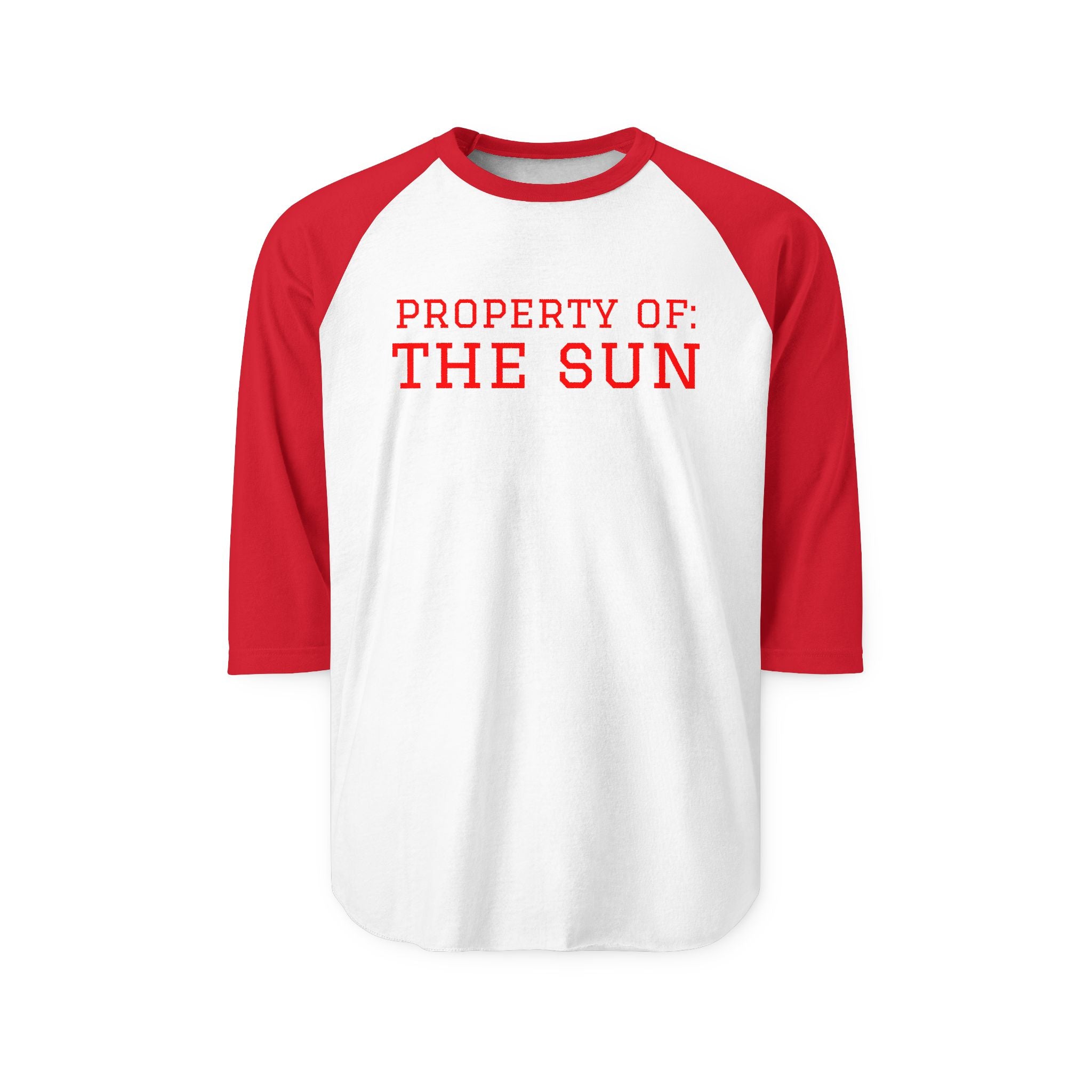 Property of: THE SUN Raglan Shirt