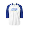 DEPT. OF: REDUNDANCY DEPARTMENT Funny Raglan Shirt